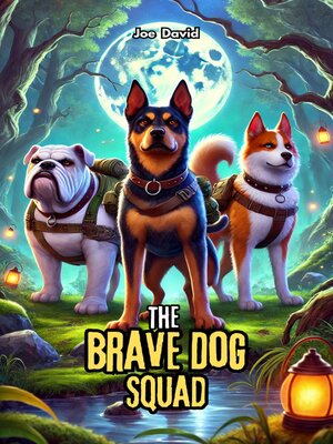 cover image of The Brave Dog Squad